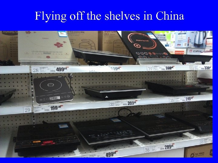 Flying off the shelves in China 