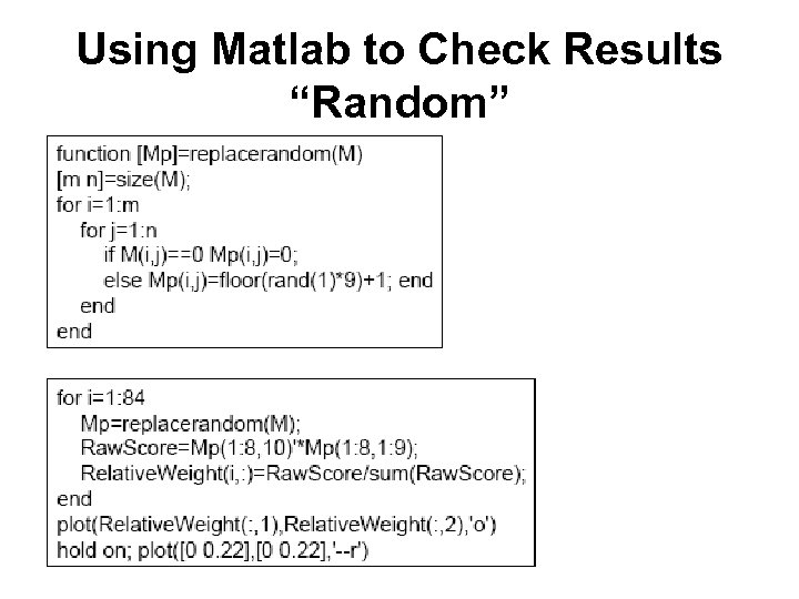 Using Matlab to Check Results “Random” 