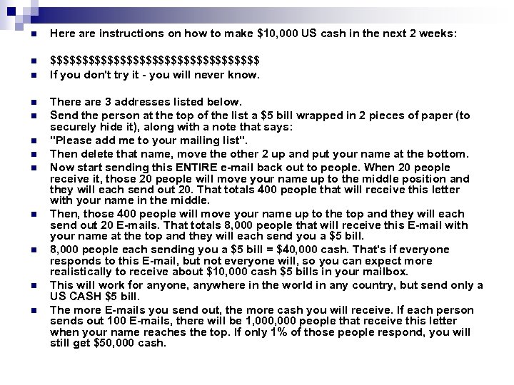 n Here are instructions on how to make $10, 000 US cash in the