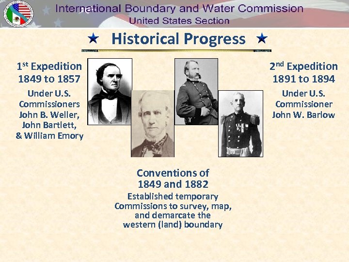 Historical Progress 1 st Expedition 1849 to 1857 2 nd Expedition 1891 to 1894