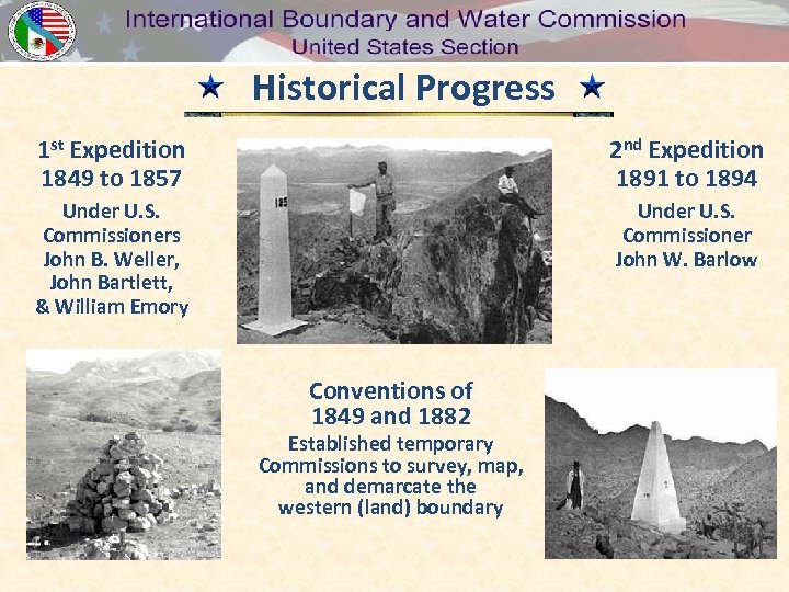 Historical Progress 1 st Expedition 1849 to 1857 2 nd Expedition 1891 to 1894
