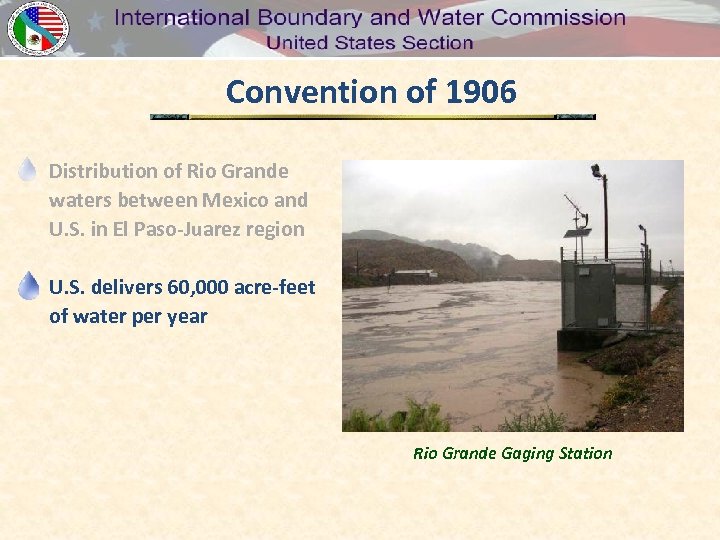 Convention of 1906 Distribution of Rio Grande waters between Mexico and U. S. in
