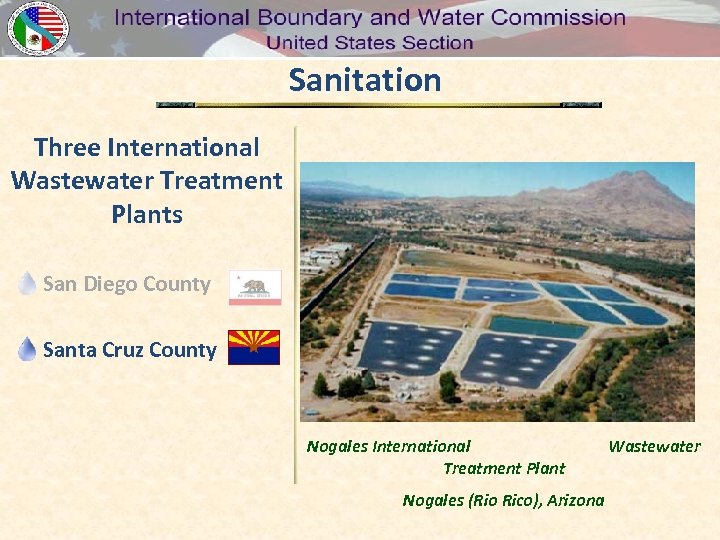 Sanitation Three International Wastewater Treatment Plants San Diego County Santa Cruz County Nogales International