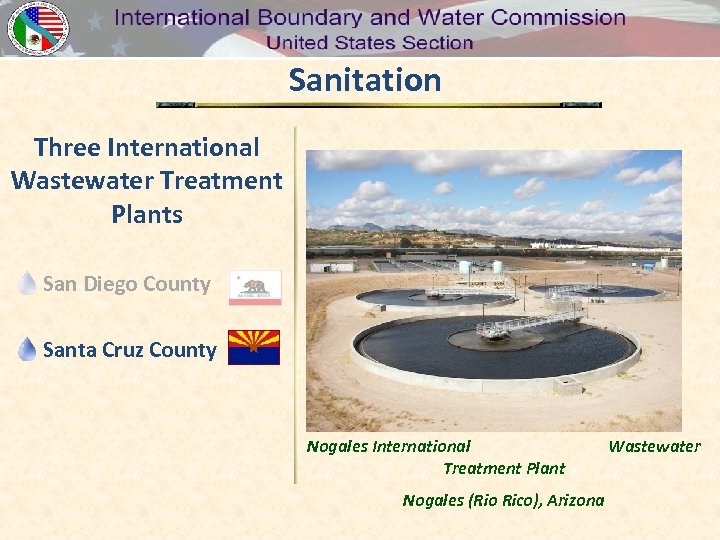 Sanitation Three International Wastewater Treatment Plants San Diego County Santa Cruz County Nogales International