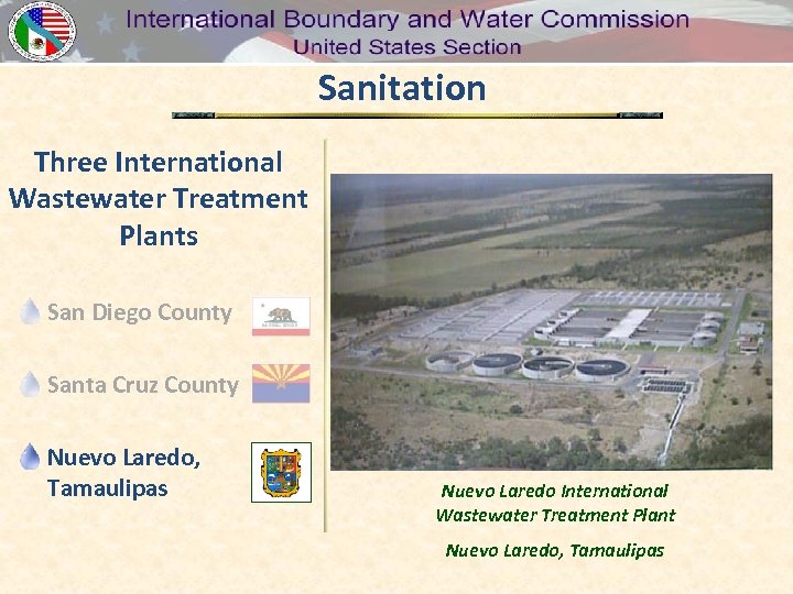 Sanitation Three International Wastewater Treatment Plants San Diego County Santa Cruz County Nuevo Laredo,