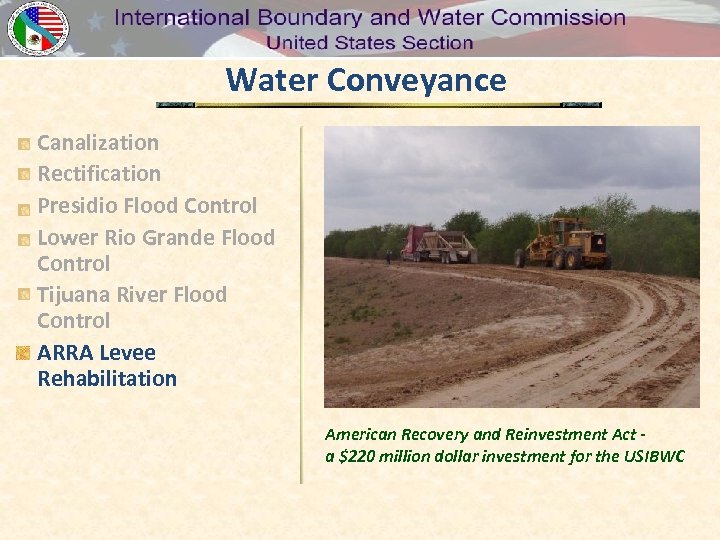 Water Conveyance Canalization Rectification Presidio Flood Control Lower Rio Grande Flood Control Tijuana River