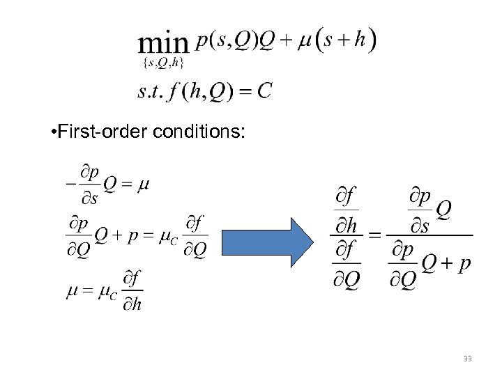  • First-order conditions: 33 