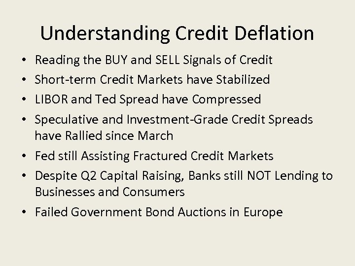 Understanding Credit Deflation Reading the BUY and SELL Signals of Credit Short-term Credit Markets