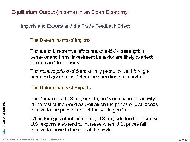 Equilibrium Output (Income) in an Open Economy Imports and Exports and the Trade Feedback