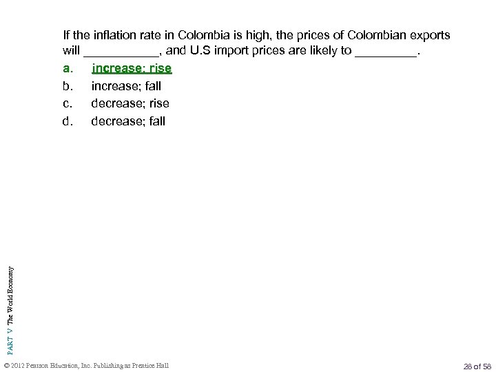 PART V The World Economy If the inflation rate in Colombia is high, the