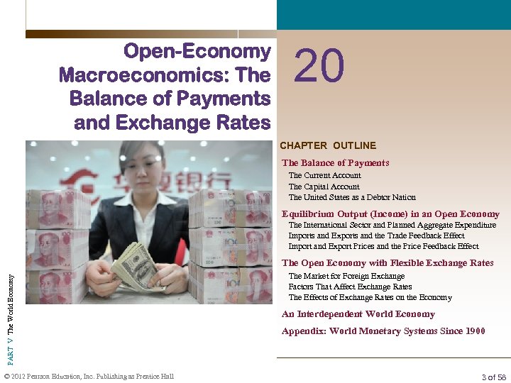 Open-Economy Macroeconomics: The Balance of Payments and Exchange Rates 20 CHAPTER OUTLINE The Balance
