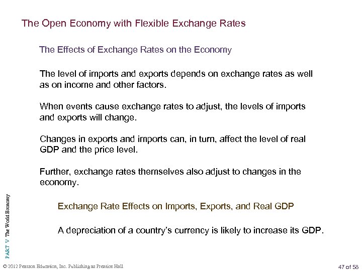 The Open Economy with Flexible Exchange Rates The Effects of Exchange Rates on the