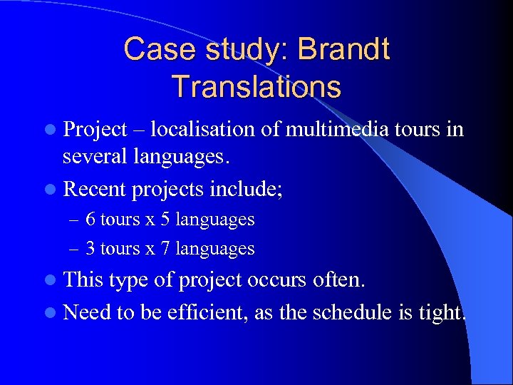 Case study: Brandt Translations l Project – localisation of multimedia tours in several languages.