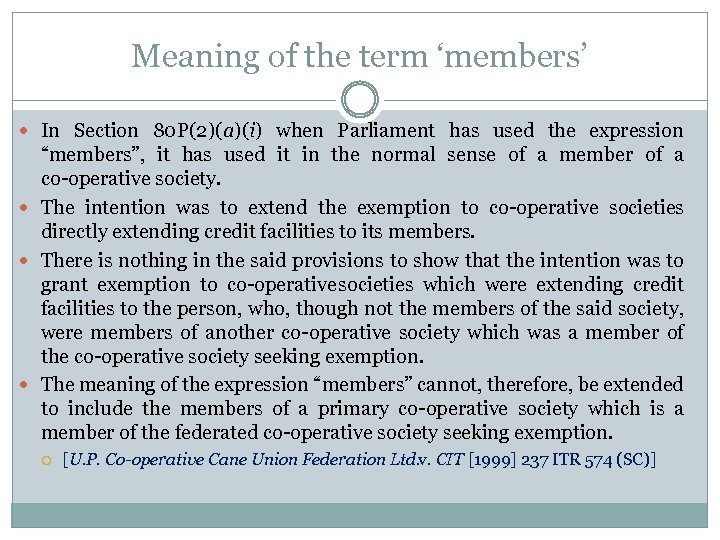 Meaning of the term ‘members’ In Section 80 P(2)(a)(i) when Parliament has used the