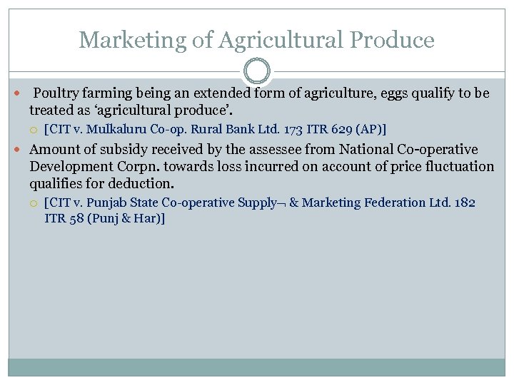 Marketing of Agricultural Produce Poultry farming being an extended form of agriculture, eggs qualify