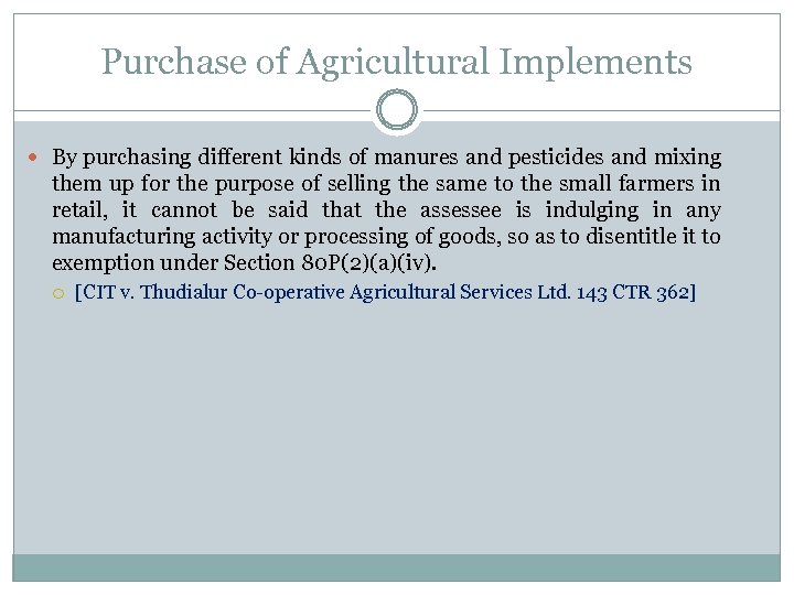 Purchase of Agricultural Implements By purchasing different kinds of manures and pesticides and mixing