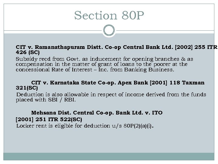 Section 80 P CIT v. Ramanathapuram Distt. Co-op Central Bank Ltd. [2002] 255 ITR