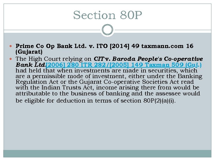 Section 80 P Prime Co Op Bank Ltd. v. ITO [2014] 49 taxmann. com