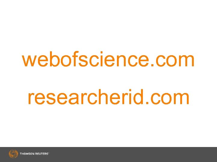 webofscience. com researcherid. com 