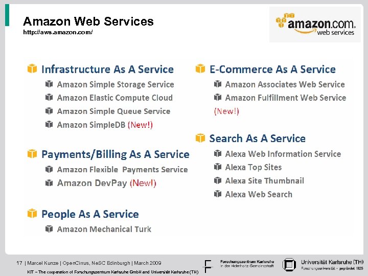 Amazon Web Services http: //aws. amazon. com/ 17 | Marcel Kunze | Open. Cirrus,