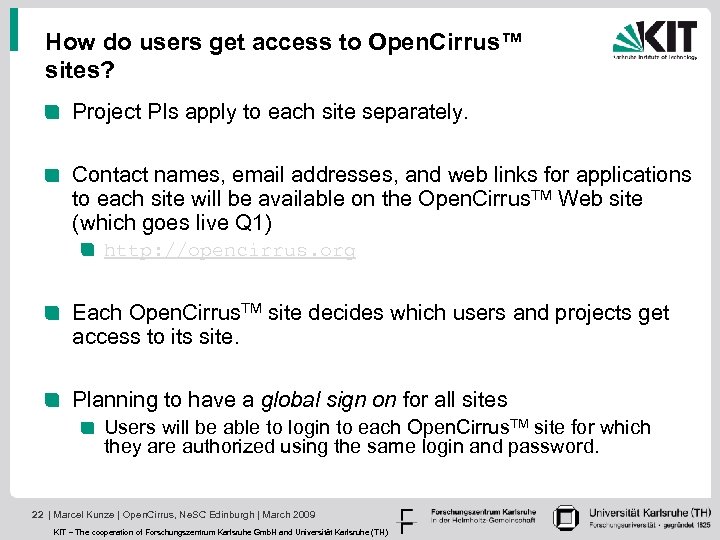 How do users get access to Open. Cirrus™ sites? Project PIs apply to each