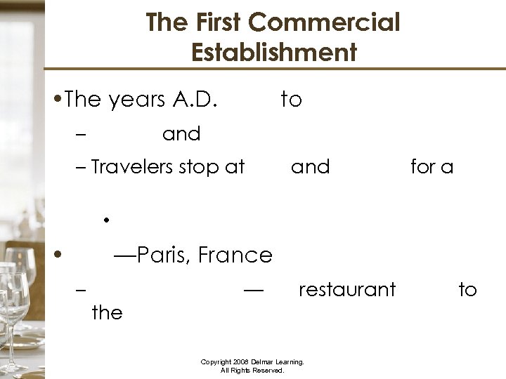 The First Commercial Establishment • The years A. D. 1000 to 1500 – and