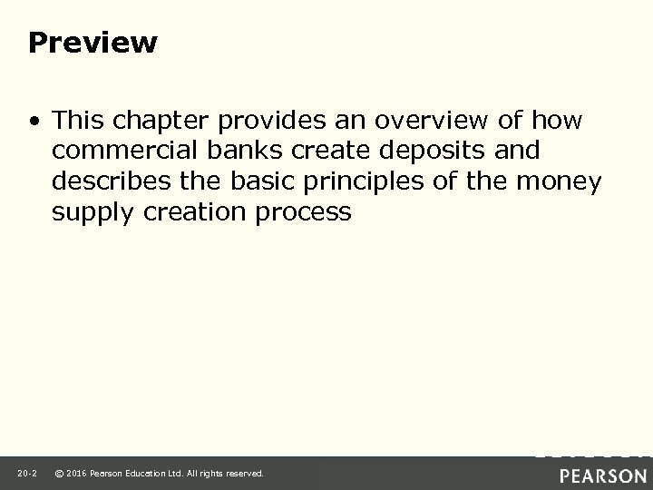 Preview • This chapter provides an overview of how commercial banks create deposits and