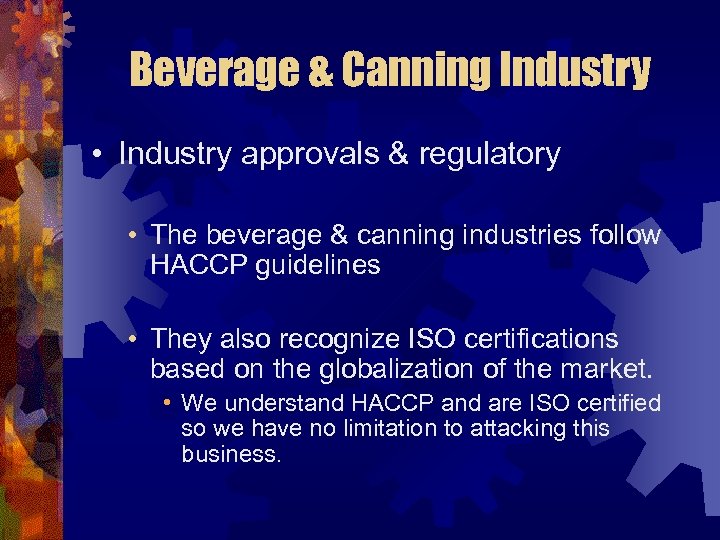 Beverage & Canning Industry • Industry approvals & regulatory • The beverage & canning