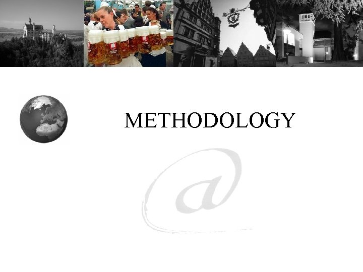 METHODOLOGY 
