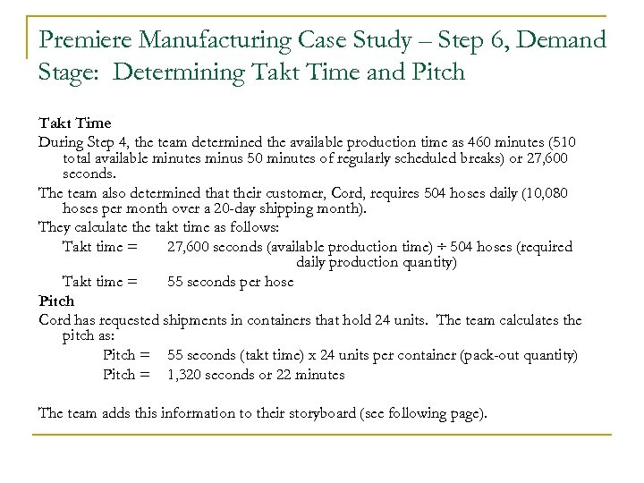 Premiere Manufacturing Case Study – Step 6, Demand Stage: Determining Takt Time and Pitch