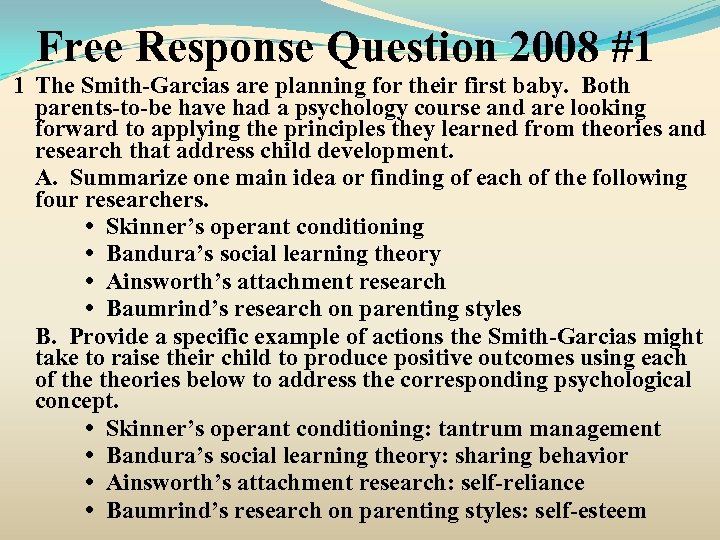 Free Response Question 2008 #1 1 The Smith-Garcias are planning for their first baby.