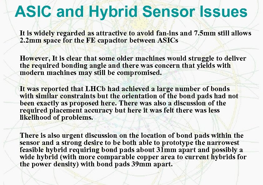 ASIC and Hybrid Sensor Issues It is widely regarded as attractive to avoid fan-ins