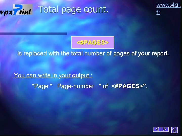 Total page count. www. 4 gl. fr <#PAGES> is replaced with the total number