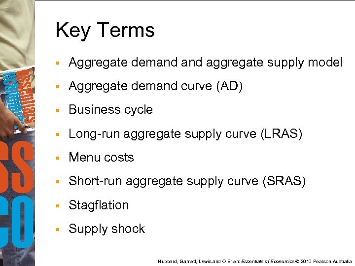 Key Terms § Aggregate demand aggregate supply model § Aggregate demand curve (AD) §