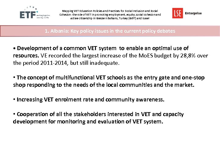 Mapping VET Education Policies and Practices for Social Inclusion and Social Cohesion: the role