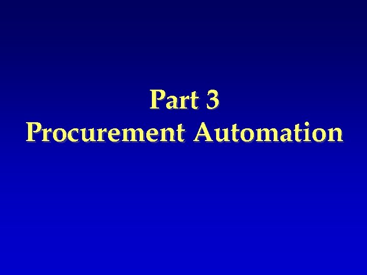 Part 3 Procurement Automation 