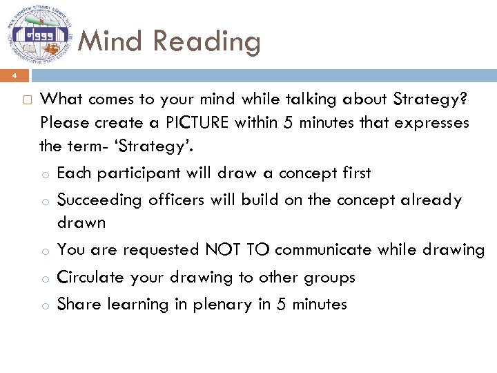 Mind Reading 4 What comes to your mind while talking about Strategy? Please create