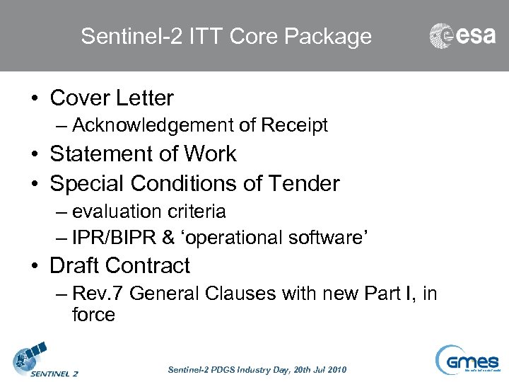 Sentinel-2 ITT Core Package • Cover Letter – Acknowledgement of Receipt • Statement of