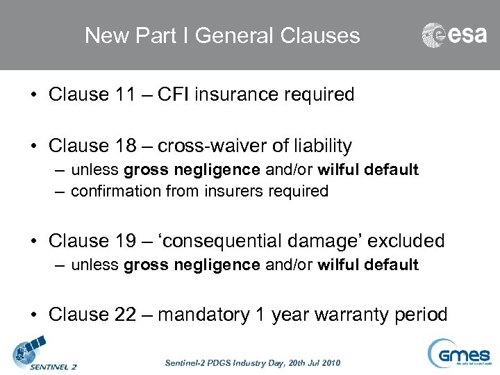 New Part I General Clauses • Clause 11 – CFI insurance required • Clause