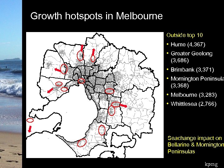Growth hotspots in Melbourne Outside top 10 • Hume (4, 367) • Greater Geelong