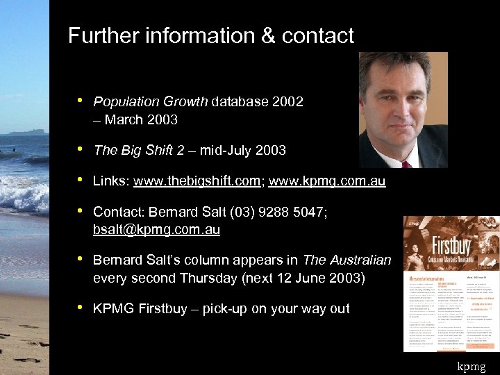 Further information & contact • Population Growth database 2002 – March 2003 • The