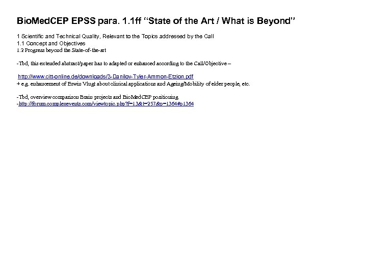 Bio. Med. CEP EPSS para. 1. 1 ff “State of the Art / What