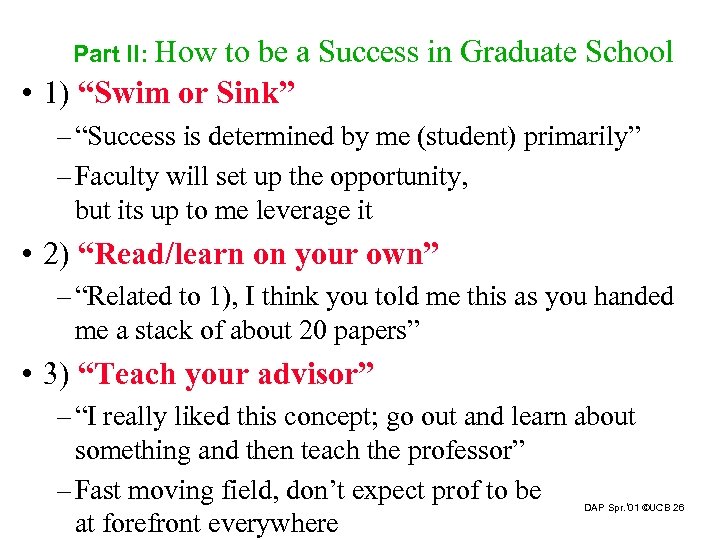 Part II: How to be a Success in Graduate School • 1) “Swim or