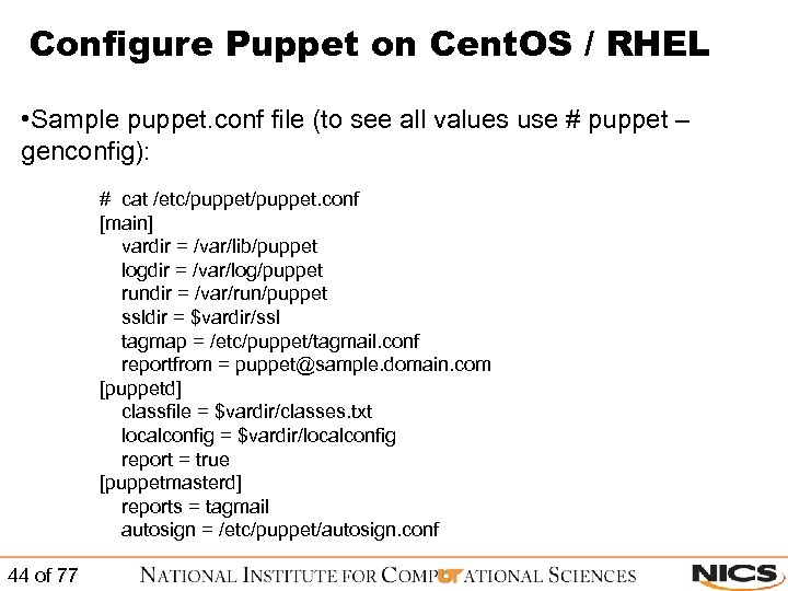 Configure Puppet on Cent. OS / RHEL • Sample puppet. conf file (to see