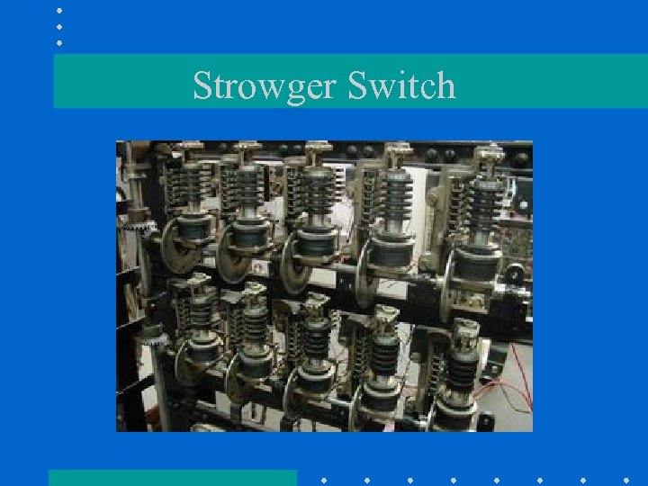 Strowger Switch 