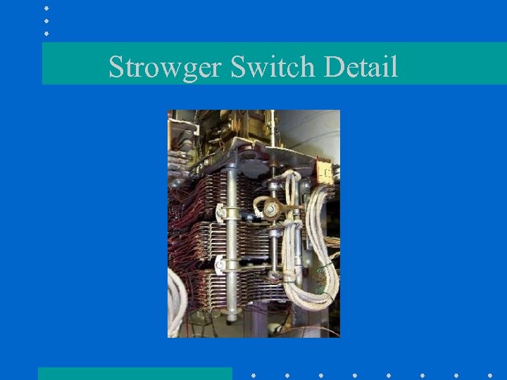 Strowger Switch Detail 