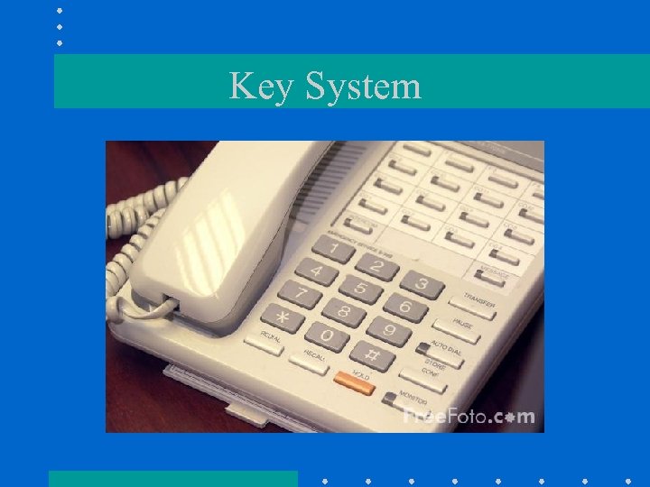 Key System 