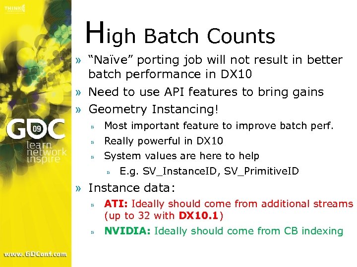 High Batch Counts » “Naïve” porting job will not result in better batch performance
