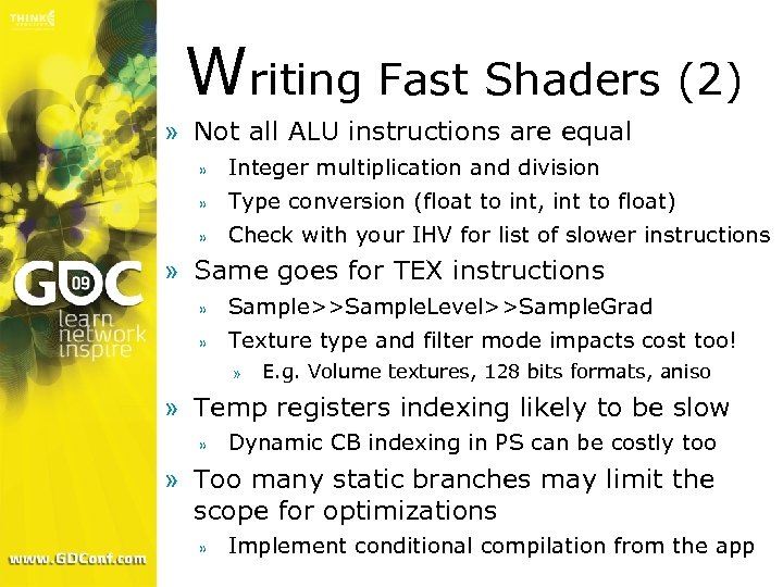Writing Fast Shaders (2) » Not all ALU instructions are equal » Integer multiplication