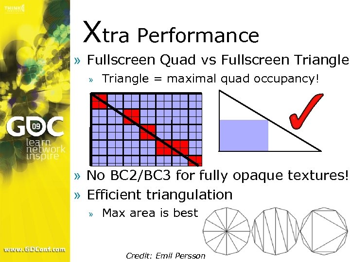 Xtra Performance » Fullscreen Quad vs Fullscreen Triangle » Triangle = maximal quad occupancy!